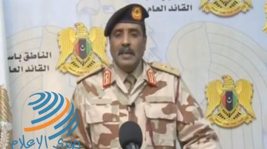 الجيش الليبي يحذر الطائرات والسفن من الاقتراب دون تنسيق