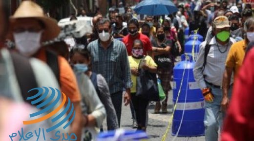 المكسيك تسجل 6026 إصابة جديدة بفيروس كورونا و518 وفاة