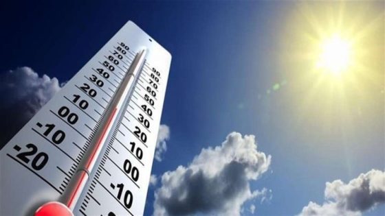حالة الطقس: الحرارة أعلى من معدلها العام