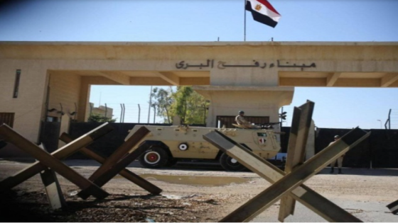 تل أبيب تقدم خطة لمصر بشان اعادة تشغيل معبر رفح