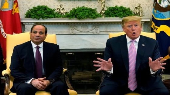 مسؤول مصري: السيسي لن يزور البيت الأبيض طالما خطة ترامب”على الأجندة”