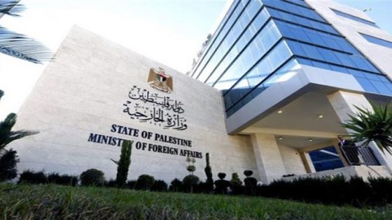 “الخارجية” تحذر: الضم التدريجي لقطاع غزة مقدمة لتهجير شعبنا وتقويض فرصة تجسيد الدولة الفلسطينية